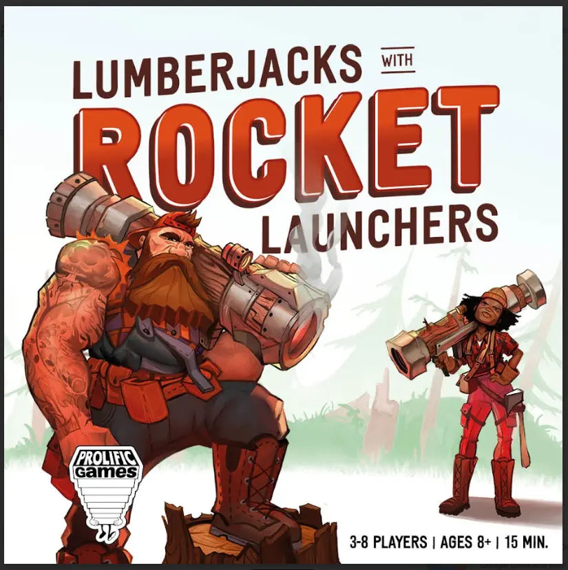 Lumberjacks with Rocket Launchers