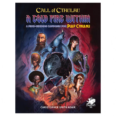 CoC 7E: Pulp: A Cold Fire Within