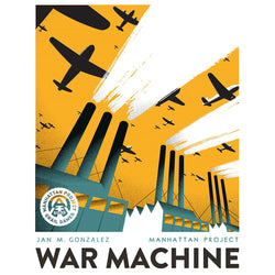 MANHATTAN PROJECT: WAR MACHINE