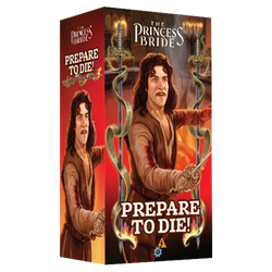 THE PRINCESS BRIDE PREPARE TO DIE